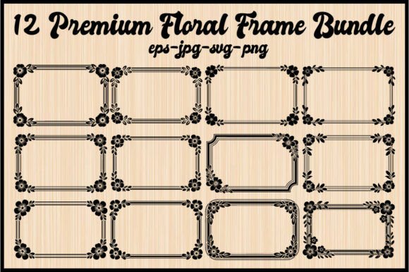 Strategic Design Decisions: Maximizing Value with the 12 Premium Floral Frame Bundle
